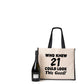 Who New 21 Could Look This Good Tote Bag 21st Birthday Ladies Canvas Shopper