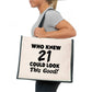 Who New 21 Could Look This Good Tote Bag 21st Birthday Ladies Canvas Shopper