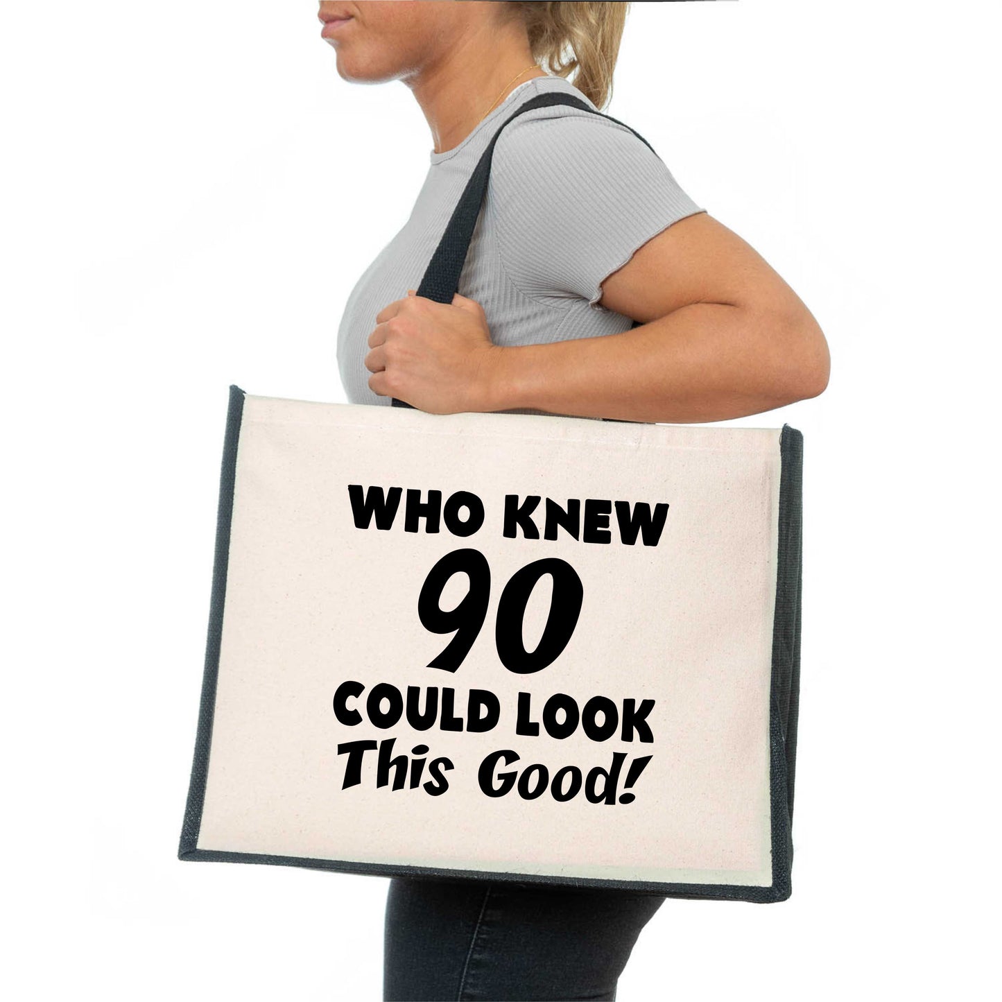 Who New 90 Could Look This Good Tote Bag 90th Birthday Ladies Canvas Shopper