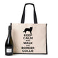 Keep Calm & Walk Border Collie Tote Bag Dog Lovers Ladies Canvas Shopper