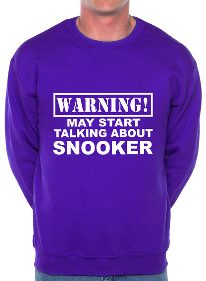 Warning May Talk About Snooker Fan Sweatshirt