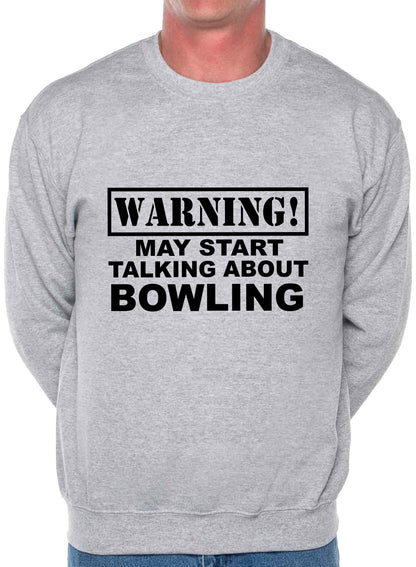 Warning May Talk About Bowling Crown Green Sweatshirt