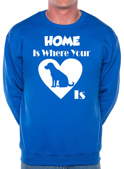 Home Is Where The Labrador Is Dog Lover Unisex Sweatshirt