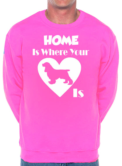 Home Is Where Cocker Spaniel Is Dog Lover Unisex Sweatshirt