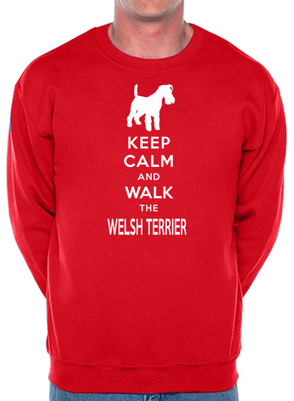 Keep Calm & Walk Welsh Terrier Dog Lover Unisex Sweatshirt