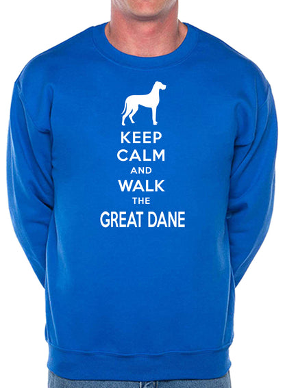 Keep Calm & Walk The Great Dane Dog Lover Unisex Sweatshirt