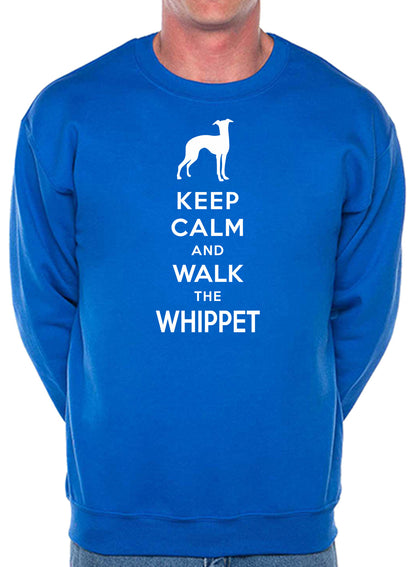 Keep Calm & Walk The Whippet Dog Lover Unisex Sweatshirt