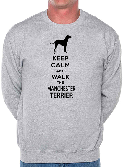 Keep Calm & Walk Manchester Terrier Dog Lover Unisex Sweatshirt