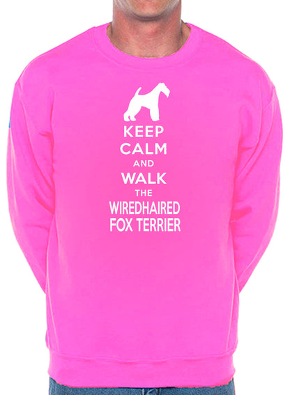 Keep Calm & Walk Wirehaired Fox Terrier Dog Lover Sweatshirt