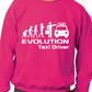 Evolution Of A Taxi Driver Job Work Unisex Sweatshirt Sizes S-XXL