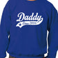 Daddy Since 2016 Mens Sweatshirt