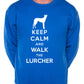 Keep Calm Walk The Lurcher Sweatshirt