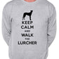 Keep Calm Walk The Lurcher Sweatshirt