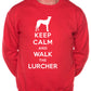 Keep Calm Walk The Lurcher Sweatshirt