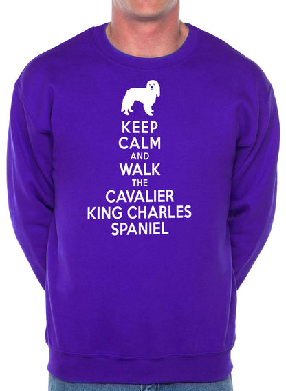 Keep Calm Walk The Cavalier King Charles Dog Lovers Sweatshirt