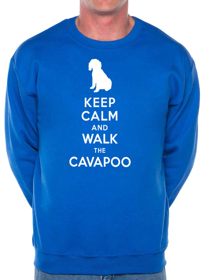 Keep Calm Walk The Cavapoo Dog Lovers Sweatshirt