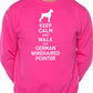 Keep Calm Walk The German Wirehaired Pointer Dog Lovers Sweatshirt