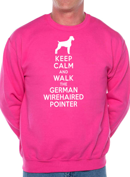 Keep Calm Walk The German Wirehaired Pointer Dog Lovers Sweatshirt