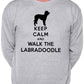 Keep Calm Walk The Labradoodle Dog Lovers Sweatshirt