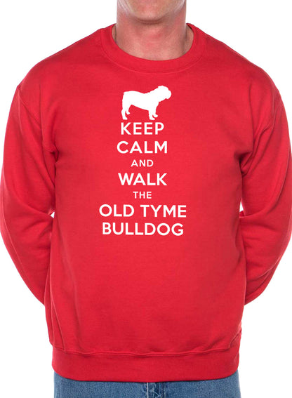 Keep Calm Walk The Old Tyme Bulldog Lovers Sweatshirt