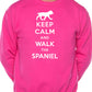 Keep Calm Walk The Spaniel Dog Lovers Sweatshirt