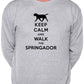 Keep Calm Walk The Springador Dog Lovers Sweatshirt