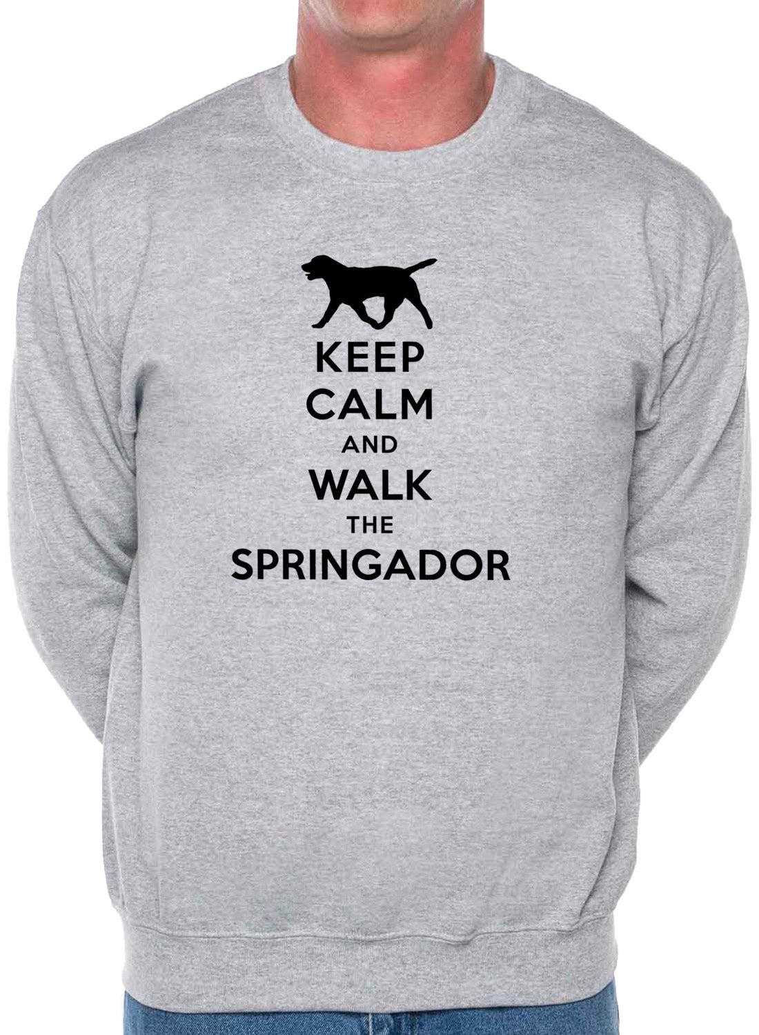 Keep Calm Walk The Springador Dog Lovers Sweatshirt