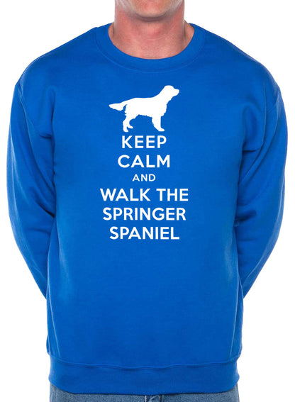 Keep Calm Walk The Springer Spaniel Dog Lovers Sweatshirt