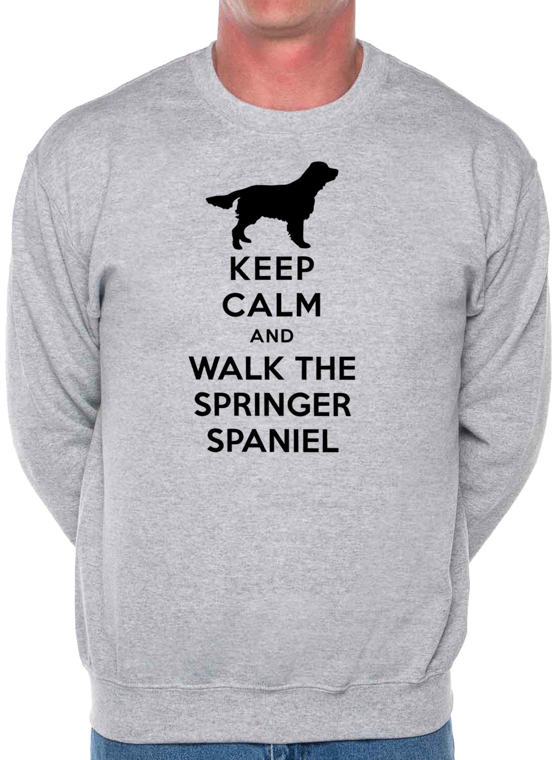 Keep Calm Walk The Springer Spaniel Dog Lovers Sweatshirt