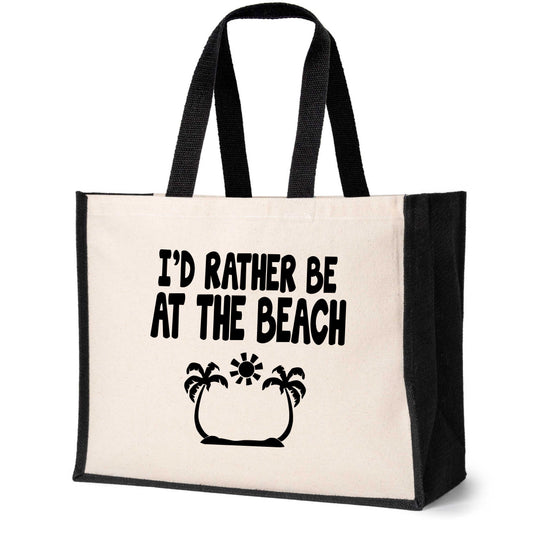 I'd Rather Be On The Beach Tote Bag Holiday Birthday Gift Ladies Canvas Shopper