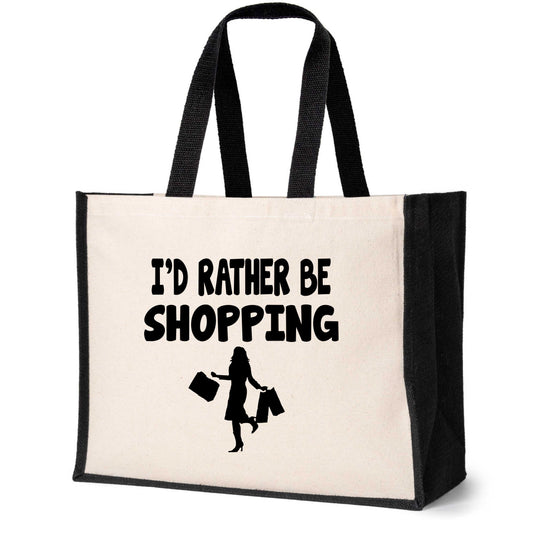 I'd Rather Be Shopping Tote Bag Birthday Gift Ladies Canvas Shopper