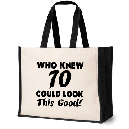 Who New 70 Could Look This Good Tote Bag 70th Birthday Ladies Canvas Shopper