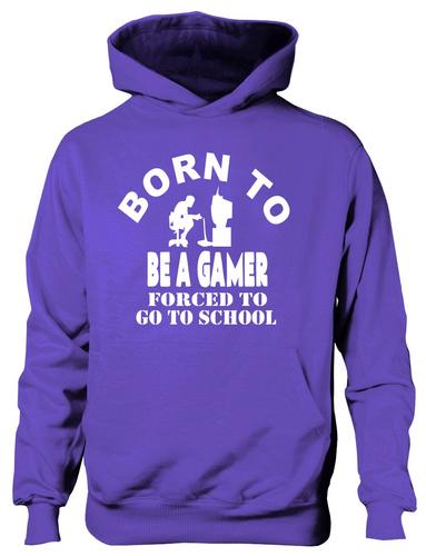 Born To Be A Gamer Forced To Go To School Hoodie [Apparel]