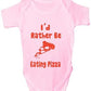 I'd Rather Be Eating Pizza Baby Onesie Vest