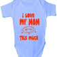 I Love My Mom This Much Baby Onesie Vest