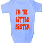 I'm The Little Sister Baby Onesie Vest
