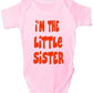 I'm The Little Sister Baby Onesie Vest
