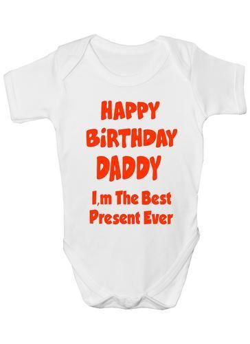 Happy Birthday Dad Best Present Babygrow Vest