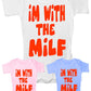 I'm With The Milf Funny Baby Onesie Vest Babies