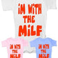 I'm With The Milf Funny Baby Onesie Vest Babies