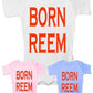 Born Reem Only Way Is Essex Funny Baby Onesie Vest