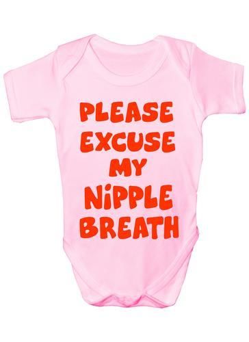 Please Excuse My Nipple Breath Baby Onesie Vest