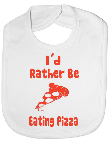 Print4U Unisex Baby's I'd Rather Be Eating Pizza Bib