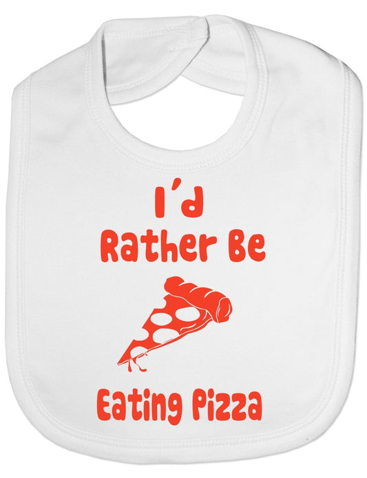 Print4U Unisex Baby's I'd Rather Be Eating Pizza Bib