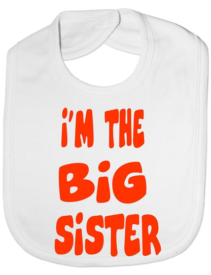 I'm The Big Sister Baby Bib