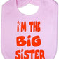 I'm The Big Sister Baby Bib