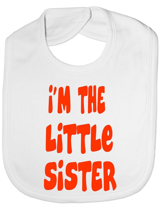 I'm The Little Sister Baby Bib