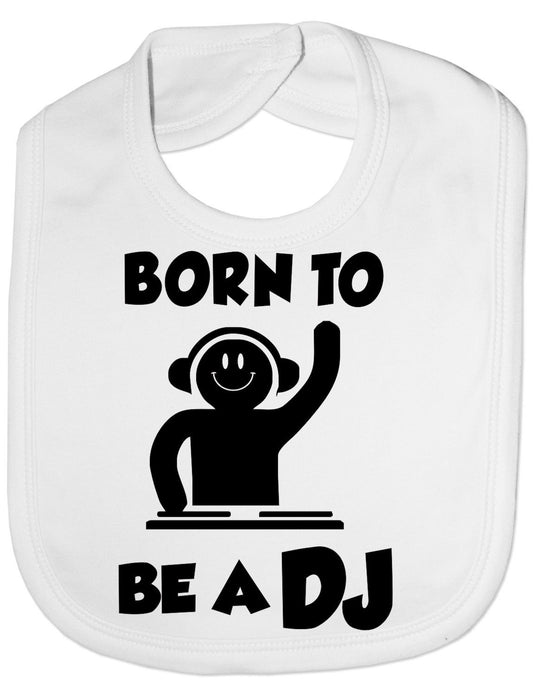 Born To Be A DJ Baby Bib
