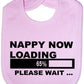 Nappy Now Loading Baby Bib