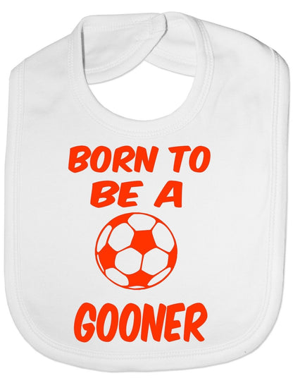Born To Be A Gooner /  Baby Bib